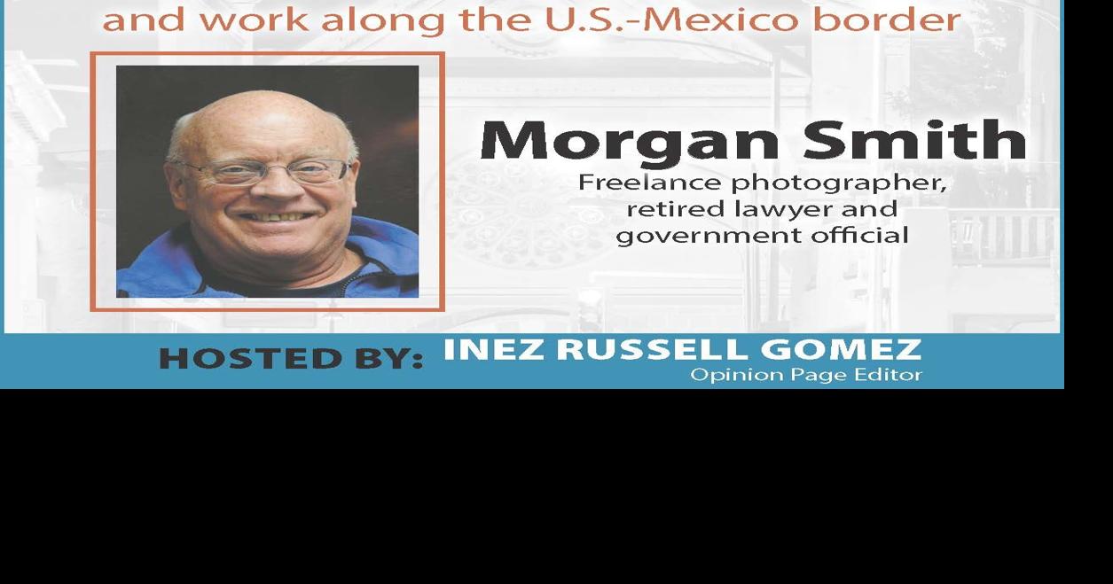 Morgan Smith’s reports give glimpse into conditions along U.S.-Mexico border region