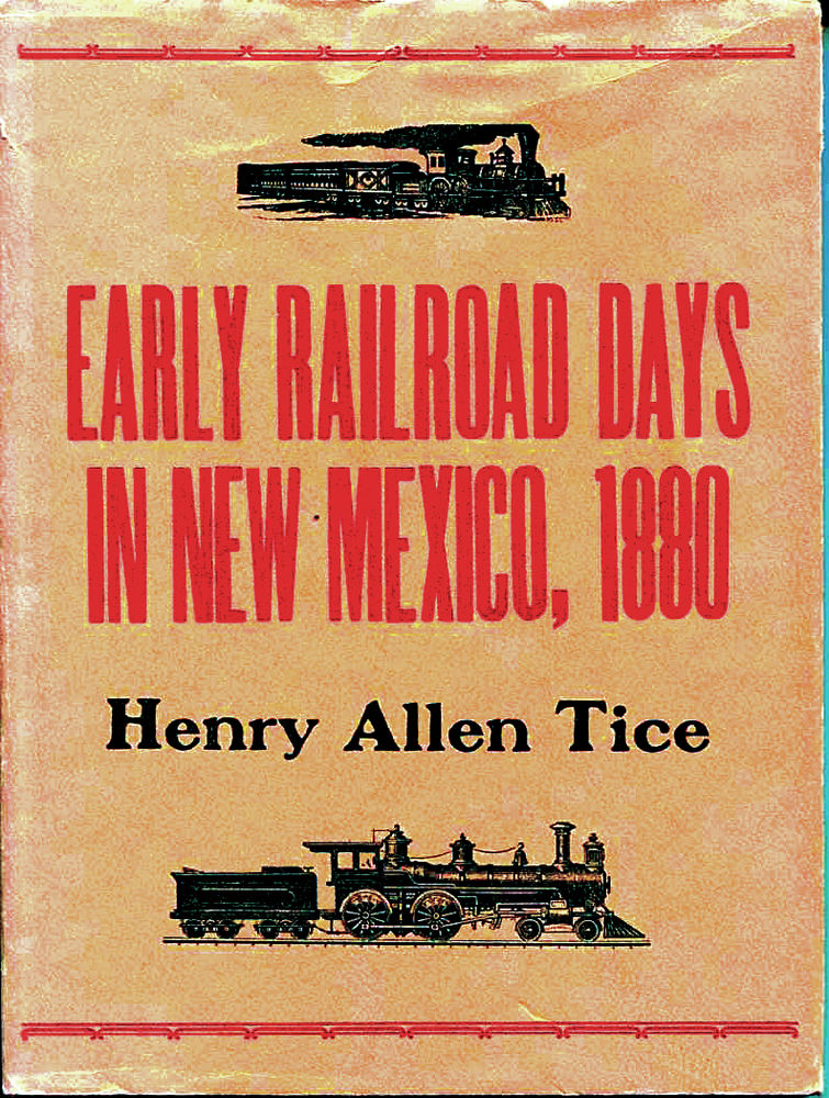 Memoir reveals 1880 New Mexico from eyes of railroad surveyor Trail Dust