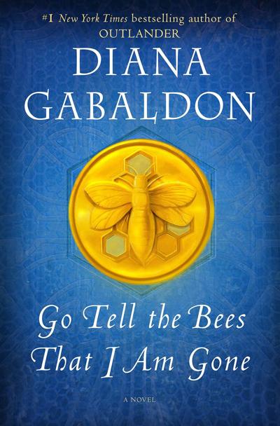 Diana Gabaldon's 'Go Tell the Bees That I Am Gone': Worth the wait?