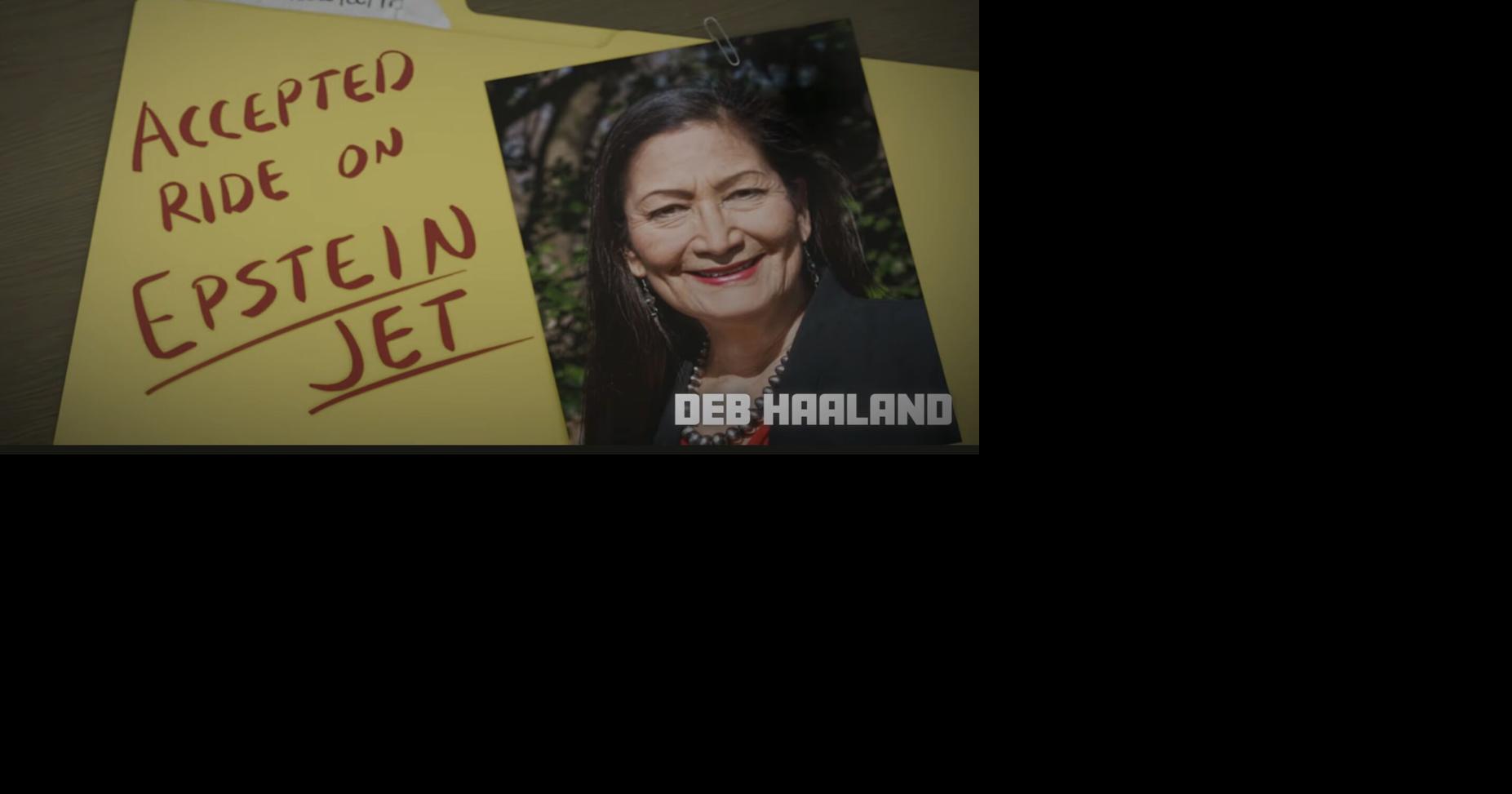 Deb Haaland's ties to Epstein amplified in (misleading) campaign ad