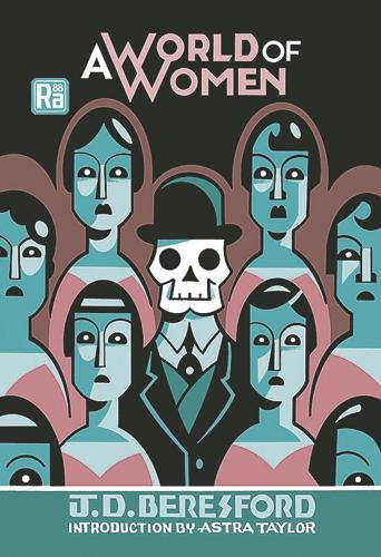 1913 novel 'A World of Women' is eerily relevant