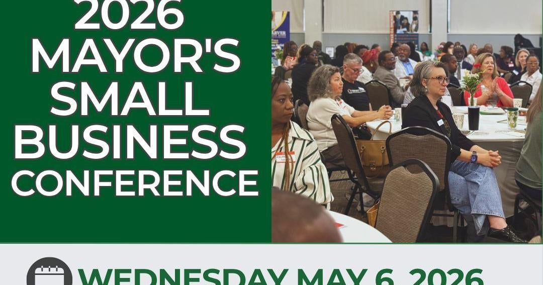 April 9 - Annual Mayor’s Small Business Conference Registration Now Open