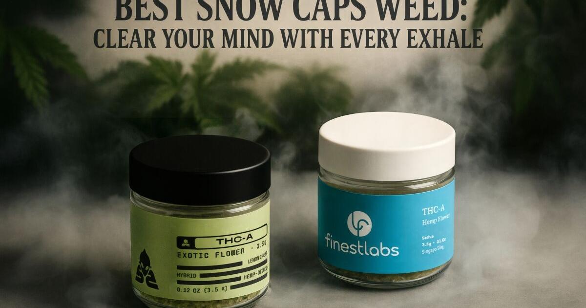 Best THCA Snow Caps: Top 7 Strains for Potency & Flavor