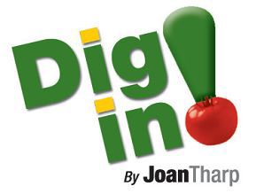 Dig In!