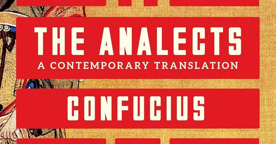 Contemporary Translation ‘The Analects: A Contemporary Translation’ | Living | smokesignalsnews.com