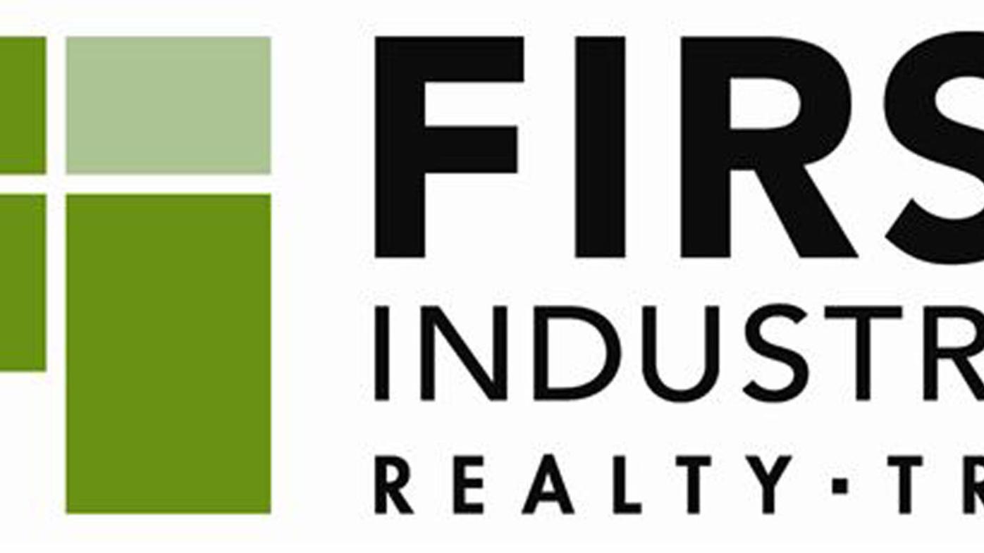First Industrial Realty Trust Reports First Quarter 2024 Results