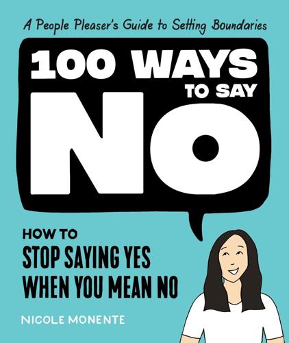 100 Ways to Say No.jpeg