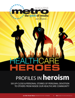 HEALTHCARE HEROES: Profiles in Heroism