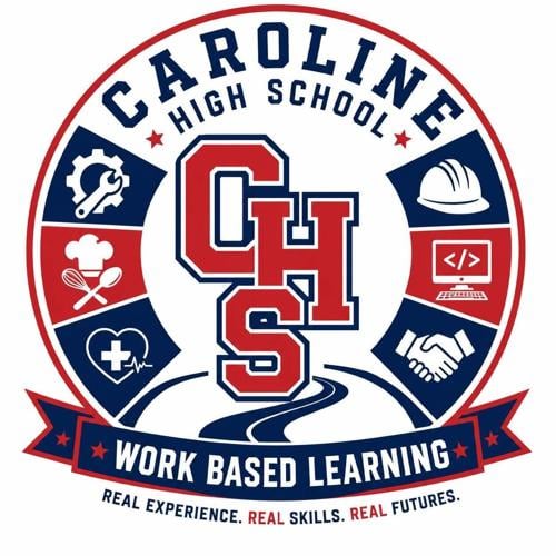 Caroline High School CTE and Workforce Development Update