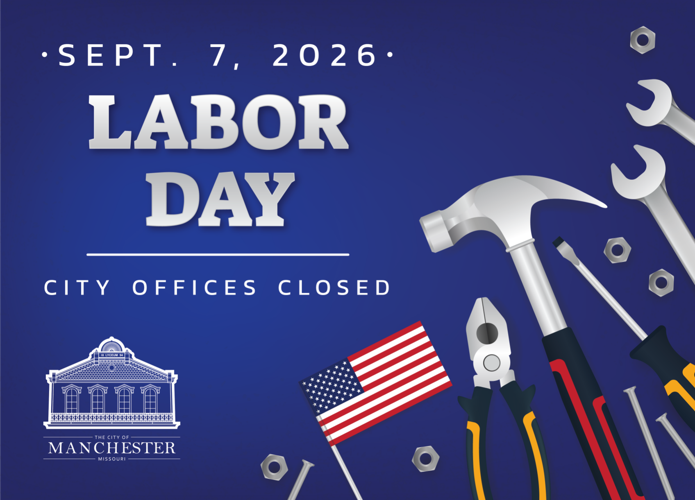 Manchester Offices Closed for Labor Day Holiday