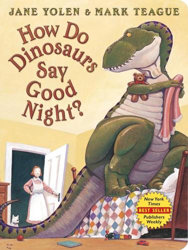 1. "How Do Dinosaurs Say Good Night?" by Jane Yolen