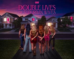 Double Life of Suburban Wives