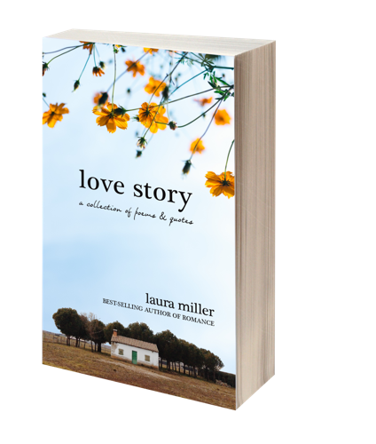Love Story: A Collection of Poems & Quotes