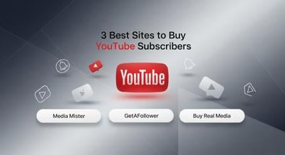 Top 3 Sites to Buy YouTube Subscribers Fast & Secure.jpg