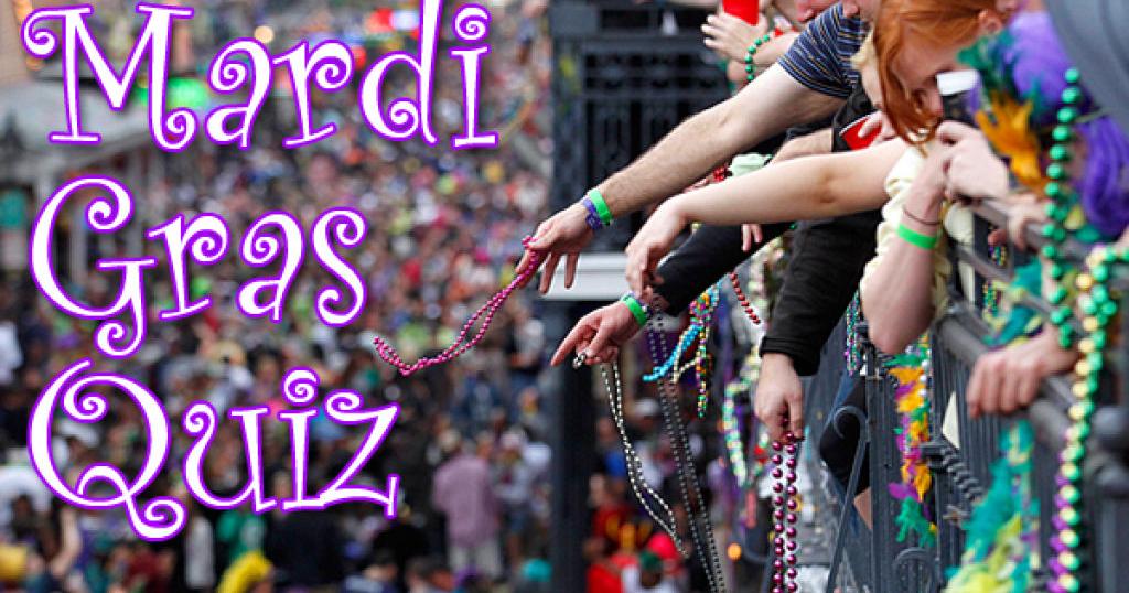 The Mardi Gras Quiz