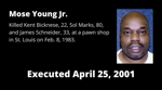 Executed April 25, 2001: Mose Young Jr.