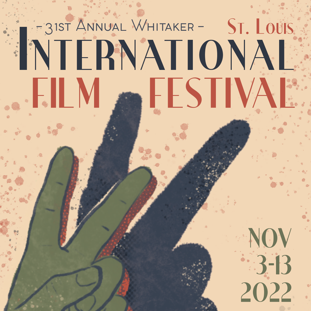 The 31st Annual Whitaker St. Louis International Film Festival Returns