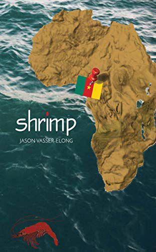 "Shrimp" by Jason Vasser-Elong