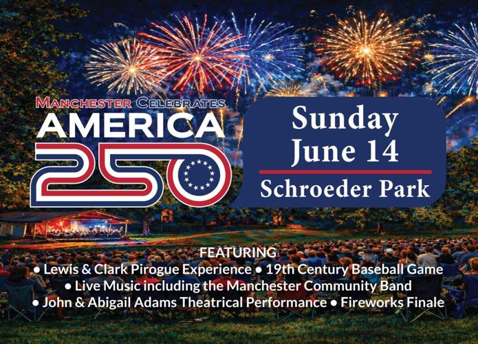 Manchester Marks America’s 250th with Daylong Celebration