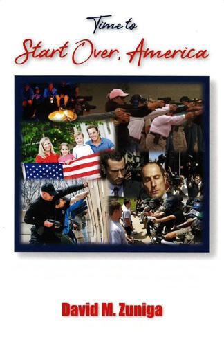 David Zuniga’s militia handbook, “Time to Start Over, America.”