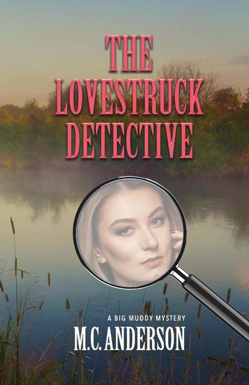 'The Lovestruck Detective' by M.C. Anderson