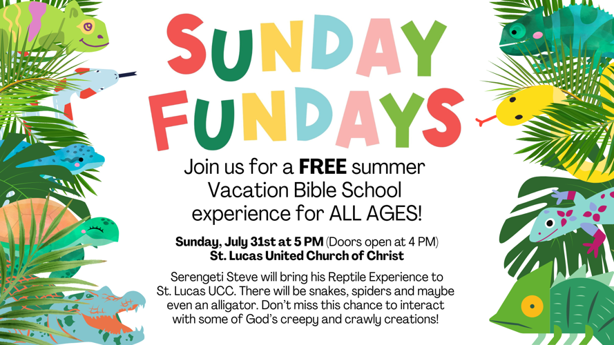 Sunday Funday - July 31st at St. Lucas UCC