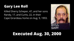 Executed Aug. 30, 2000: Gary Lee Roll
