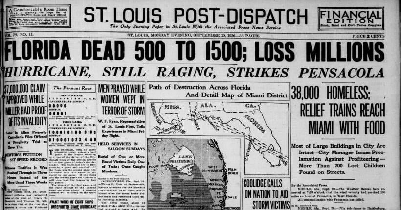 See the Sept. 20, 1926, front page: Florida dead to 500 to 1,500; Loss millions