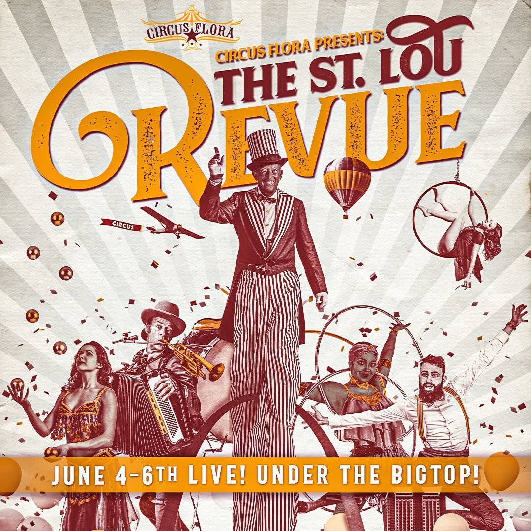 "The St. Lou Revue" poster from Circus Flora