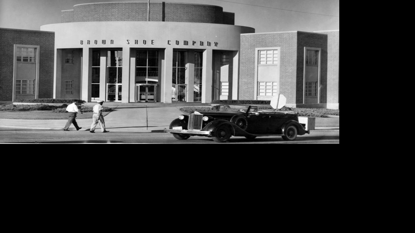 Brown Shoe Company through the years Local Business