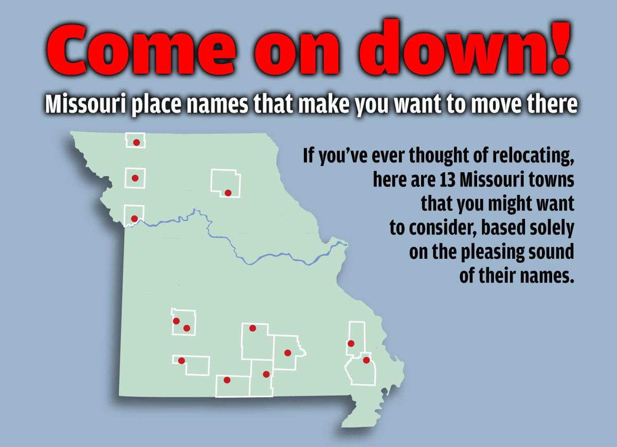 13 Missouri towns with names that make you want to move there Travel