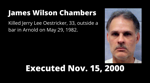 Executed Nov. 15, 2000: James Wilson Chambers