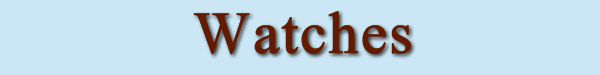 WATCHES