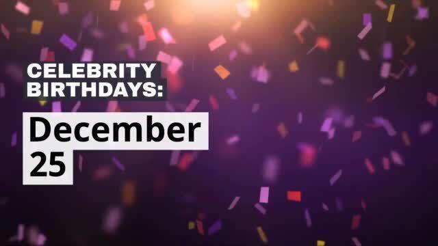 Celebrity Birthdays Dec 25 Nation Stltoday Com