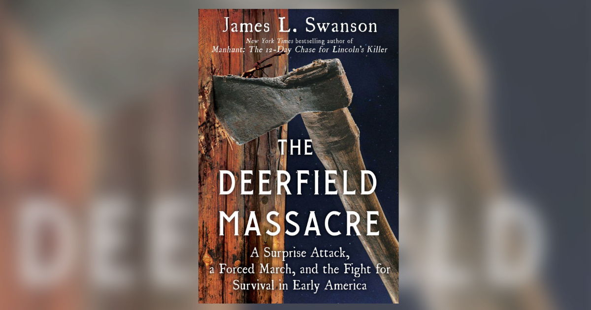 Book review: Violent attack opens a door to history in 'Deerfield Massacre' - Vimarsana News