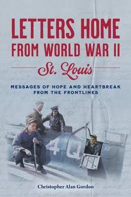 Christopher Alan Gordon, "Letters Home from World War II: Ӱԭ"