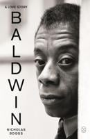 Baldwin A Love Story