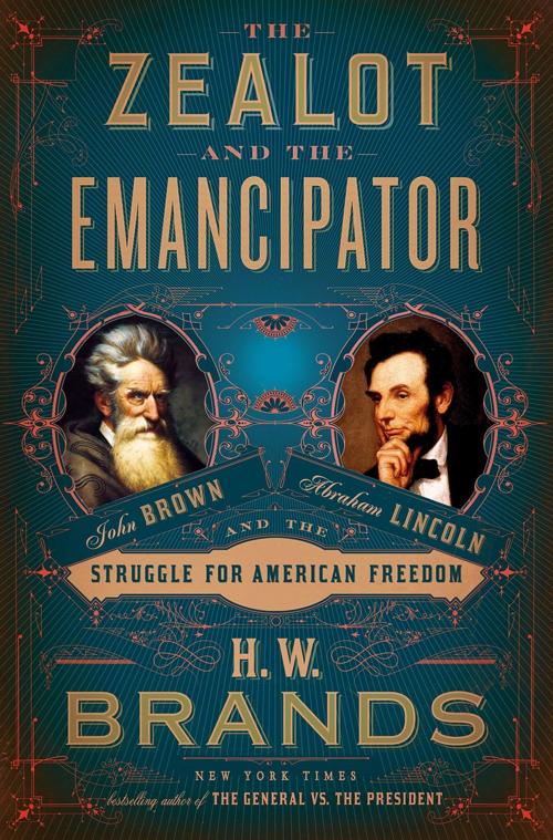 "The Zealot and the Emancipator"