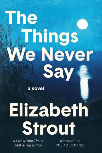 Review: ‘Olive Kitteridge’ fans will love Elizabeth Strout’s new hero