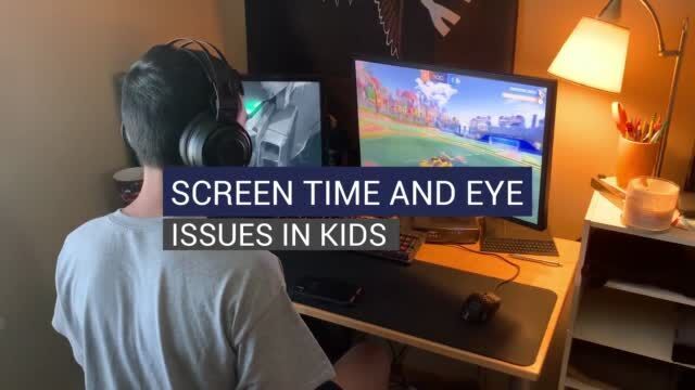 Screen time and eye issues in children