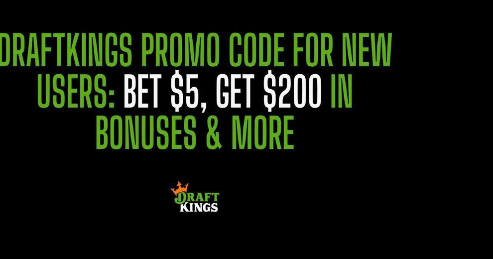 DraftKings promo code MLB, NFL 200 DraftKings bonus
