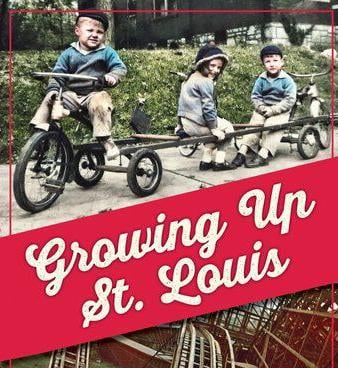 "Growing Up In St. Louis"