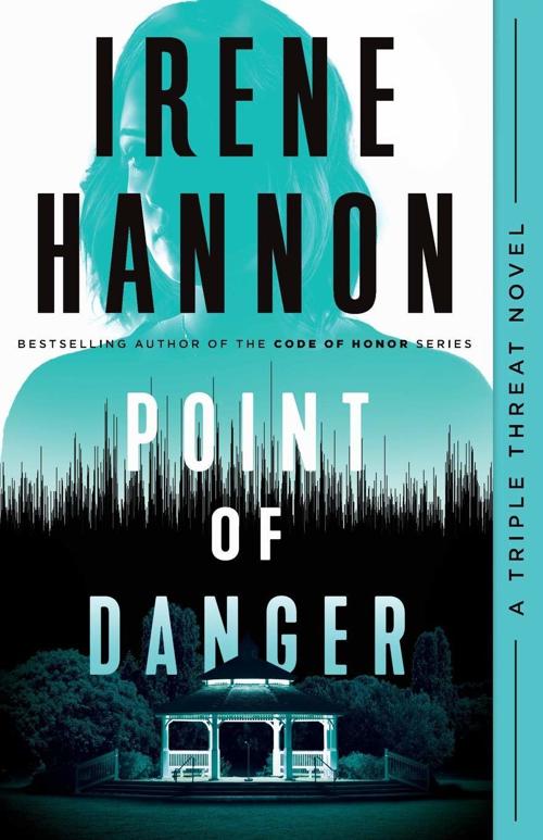 "Point of Danger" by Irene Hannon