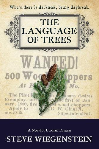 "The Language of Trees" by Steve Wiegenstein