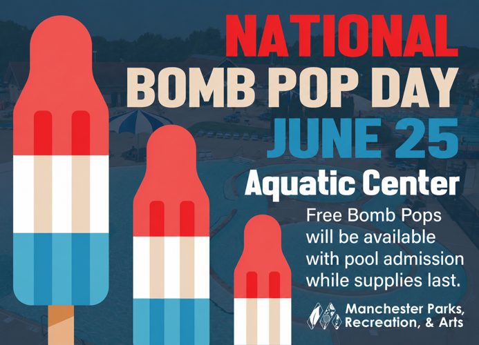 Celebrate National Bomb Pop Day at the Manchester Aquatic Center