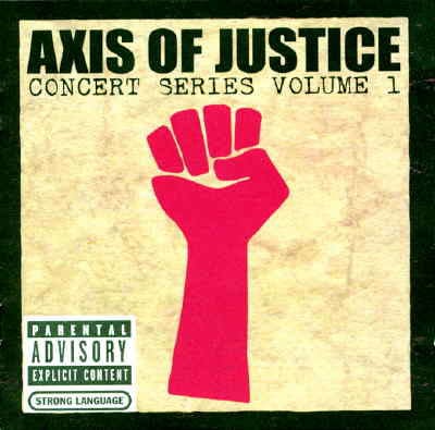 axis of justice concert series volume 1 may be for a good cause but overall it s not very good archive sunnysidesun com axis of justice concert series volume 1