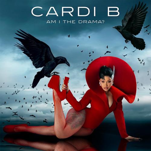 Cardi B -- Am I the Drama