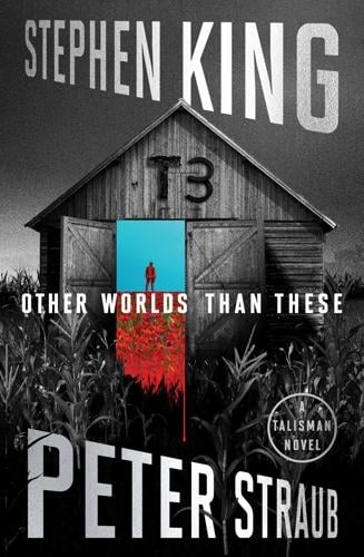 “Other Worlds Than These,” by Stephen King and Peter Straub.