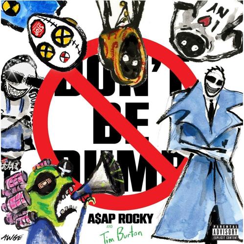 A$AP Rocky -- Don't Be Dumb