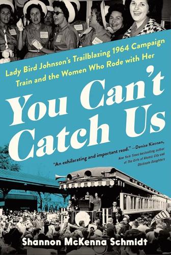 “You Can’t Catch Us,” by Shannon McKenna Schmidt.